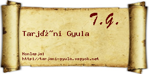 Tarjáni Gyula névjegykártya